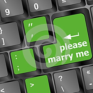 Button keypad keyboard key with please marry me words