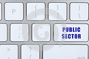 Button with text Public Sector on computer keyboard, closeup