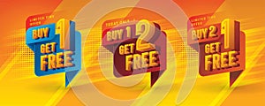 Buy 1 get 1 free, Buy 1 get 2 free, Buy 2 get 1 free tag and discount label sign, Abstract Speech Bubble offer Sale Discount