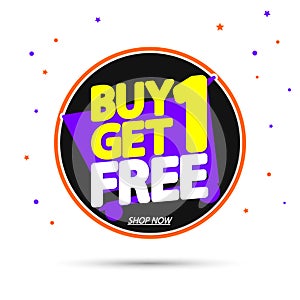 Buy 1 Get 1 Free, Sale banner design template, discount tag, app icon, vector illustration