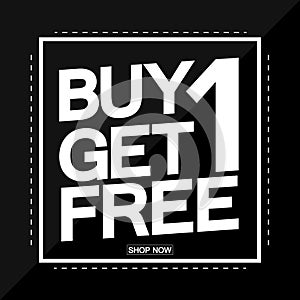 Buy 1 Get 1 Free, Sale poster design template, vector illustration