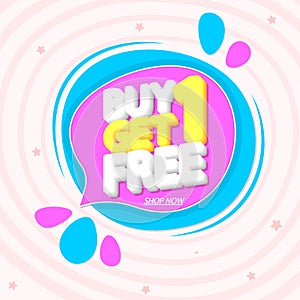 Buy 1 Get 1 Free, sale tag design template, discount speech bubble banner, app icon, vector illustration