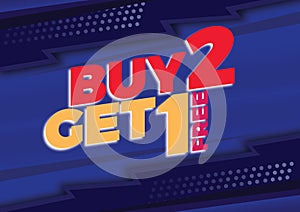 Buy 2 Get 1 Free Background Promotion Design