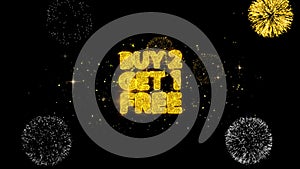 Buy 2 get 1 free golden text blinking particles with golden fireworks display