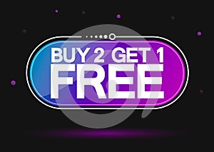 Buy 2 Get 1 Free, Sale banner design template, discount tag, app icon, vector illustration