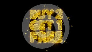 Buy 2 get 1 free typography written with golden particles sparks fireworks