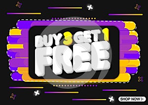 Buy 3 Get 1 Free, Sale banner design template, discount tag, app icon, vector illustration