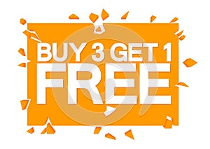 Buy 3 Get 1 Free, sale banner design template, discount tag, great offer, vector illustration