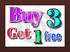 buy 4 get 1 free 3d text illustration in bown frame.
