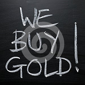 We Buy Gold Blackboard Sign