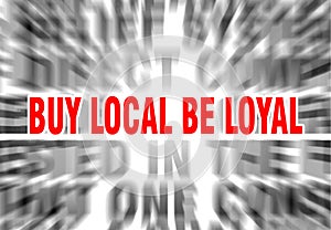 buy local be loyal