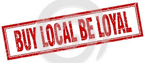 buy local be loyal stamp