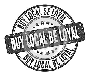 buy local be loyal stamp