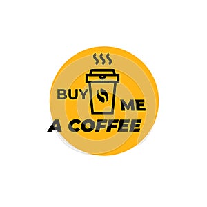 Buy me a coffee. Sticker isolated on white