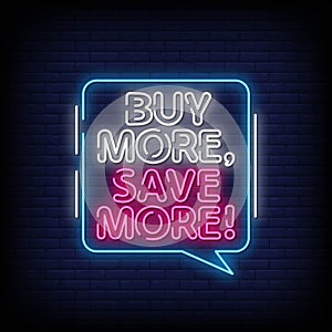 Buy More Save More Neon Signs Style Text Vector