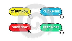 Buy now button. Shop now, Click here, Read more buttons. Vector illustration.
