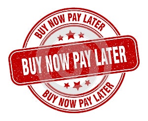 buy now pay later stamp. buy now pay later round grunge sign.