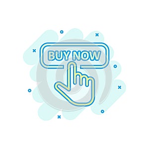 Buy now shop icon in comic style. Finger cursor vector cartoon  illustration on white isolated background. Click button business