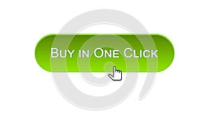 Buy in one click web interface button clicked with mouse, green color, shopping