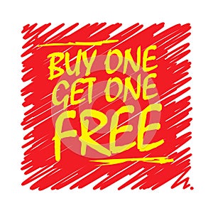 Buy One, Get One Free Poster