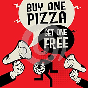 Buy One Pizza - Get One Free