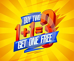 Buy two get one free sale poster design, 1+1=3 lettering