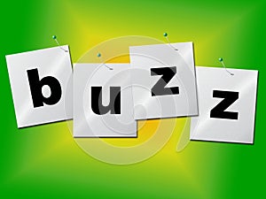 Buzz Word Indicates Public Relations And Publicity photo