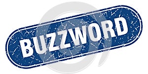 buzzword sign. buzzword grunge stamp.