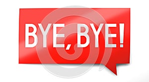 Bye, bye - speach bubble