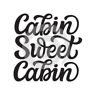 Cabin sweet cabin, lettering