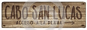 Cabo San Lucas Mexico Beach Sign Wood Vintage