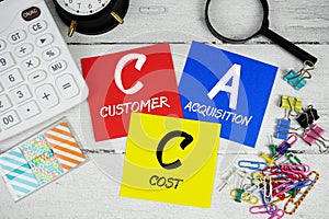 CAC Customer Acquisition Cost text phrase of business and financial concept