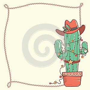 Cactus christmas with cowboy hat and lasso frame .Vector hand dr