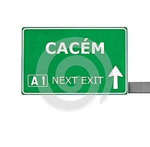 CACÃ‰M road sign isolated on white