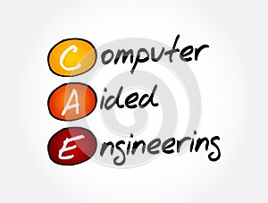 CAE - Computer Aided Engineering acronym, technology concept background photo