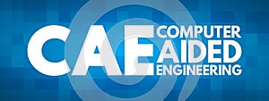 CAE - Computer Aided Engineering acronym, technology concept background photo