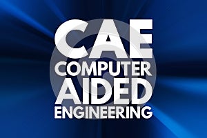 CAE - Computer Aided Engineering acronym, technology concept background photo