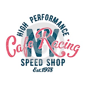 Cafe Racing speed shop typography.
