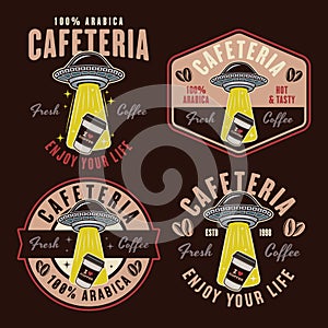 Cafeteria set of vector emblems, logos, badges or labels with ufo stealing coffee paper cup in colored style on dark