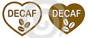 Caffeine free. Decaf heart-shaped logo. Stamp or icon. Brown label.