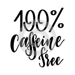 Caffeine free hand drawn text