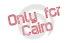 Only For Cairo rubber stamp