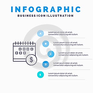 Calendar, Banking, Dollar, Money, Time, Economic Line icon with 5 steps presentation infographics Background