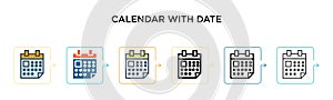 Calendar with date vector icon in 6 different modern styles. Black, two colored calendar with date icons designed in filled,