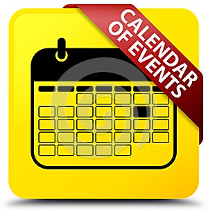 Calendar of events yellow square button red ribbon in corner