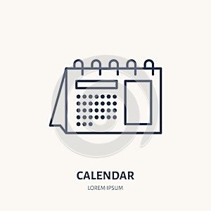 Calendar flat line icon. Table schedule sign. Thin linear logo for printery, design studio