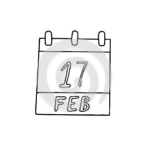 Calendar hand drawn in doodle style. February 17. Random Acts of Kindness Day, date. icon, sticker, element, design. planning,