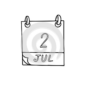 Calendar hand drawn in doodle style. July 2. World Sports Journalists Day, UFO, date. icon, sticker, element, design. planning,