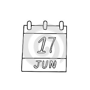 Calendar hand drawn in doodle style. June 17. World Day to Combat Desertification and Drought, date. icon, sticker, element