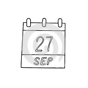 Calendar hand drawn in doodle style. September 27. World Tourism Day, International Deaf, date. icon, sticker, element, design.